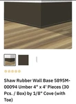Shaw Rubber Cove Base 4 In. X 4'. Fixed Price $99.00.