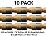 Milton 786bk 1/4" T-style Air Fittings Male Body Box Of 10 Heavy-duty. Fixed Price $49.99.