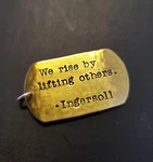 Robert Ingersoll Quote Pendant - Hand Stamped Dog Tag. Fixed Price $24.00.