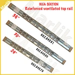 Ikea Sektion Reinforced Ventilated Top Rail, Galvanized, 24", 30", 36" - New. Fixed Price $21.00.