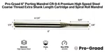 Pro-graad Porting Mandrel Premium High Speed Steel Coarse Thread Extra Shank Le. Fixed Price $18.69.