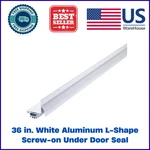 36-in White L-shape Under-door Seal Aluminum/ Vinyl, Blocks Moisture & Drafts. Fixed Price $27.00.