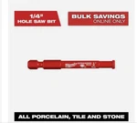 Milwaukee 49-56-0505, 1/4-inch Diamond Max Hole Saw For Porcelain, Tile & Stone. Fixed Price $15.20.