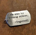 Robert Green Ingersoll Quote Pendant - Sterling Silver Dog Tag. Fixed Price $46.00.